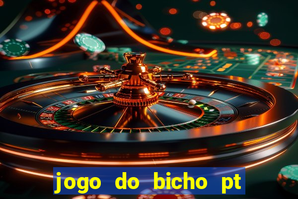 jogo do bicho pt sp 13h